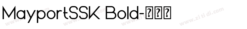 MayportSSK Bold字体转换